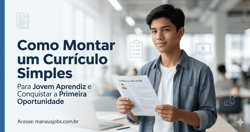 Como montar currículo simples para jovem aprendiz e conseguir o primeiro emprego