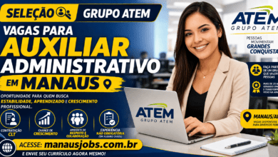 Vagas de auxiliar administrativo em Manaus no Grupo Atem com oportunidade de emprego